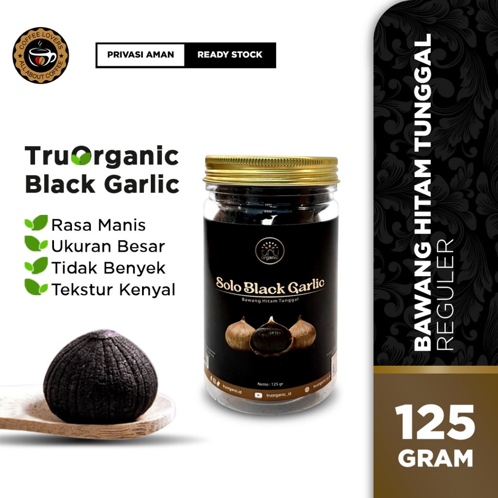 

Black Garlic TruOrganic 125gr - Bawang Putih Tunggal Hitam - Bawang Hitam Ukuran Besar