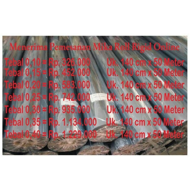 

Mika Roll Rigid (Tebal 0,25) Uk 140 x 50 meter