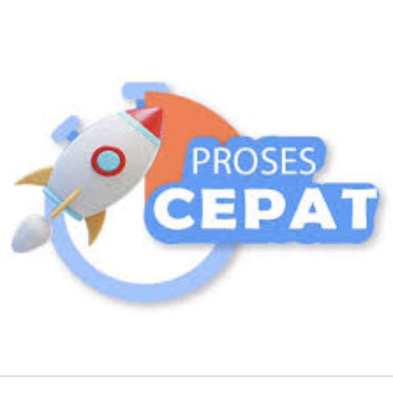 

PROSES CEPAT (Order DiDahulukan dari yg lain)