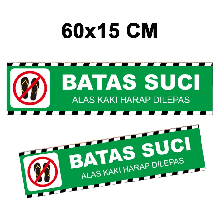 Stiker Lantai Batas Suci Sticker High Quality 60x15 CM - 60x15 CM