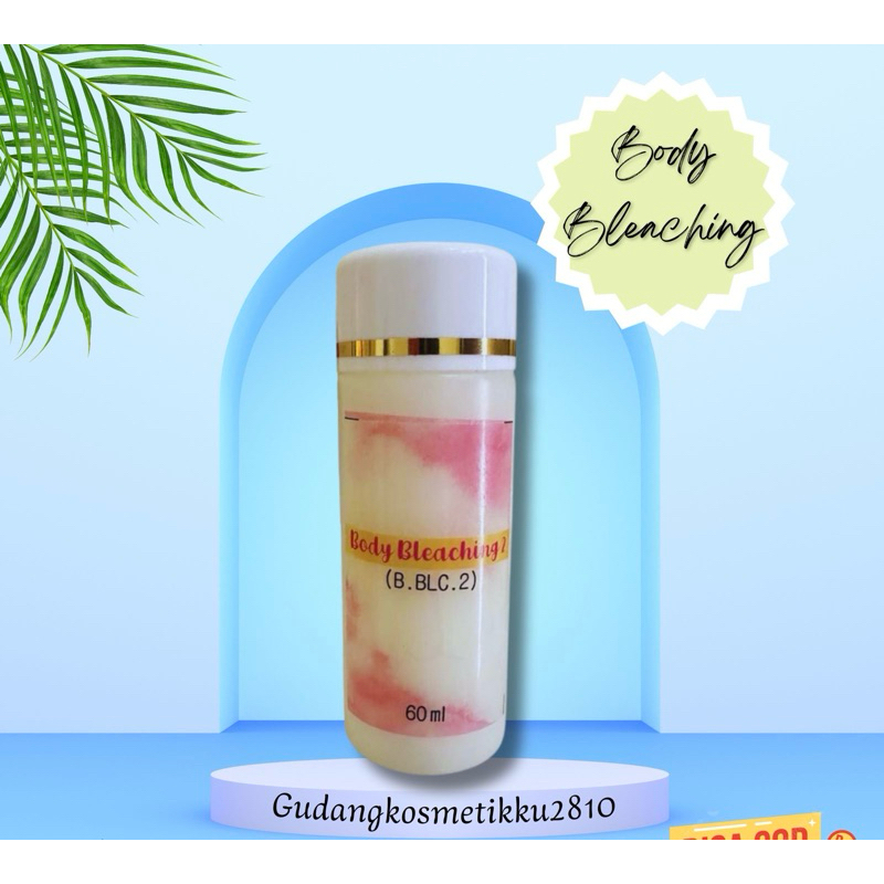 BODY BLEACHING 2 DR LISA|| ORIGINAL PUMUTIH 60 ML