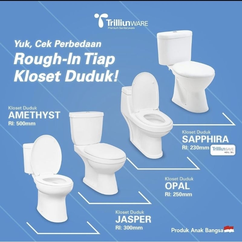 KLOSET DUDUK TOILET TRILLIUN Chrysolite Opal Sapphira Jasper Andaluzite Amethyst Harvest & Ruby