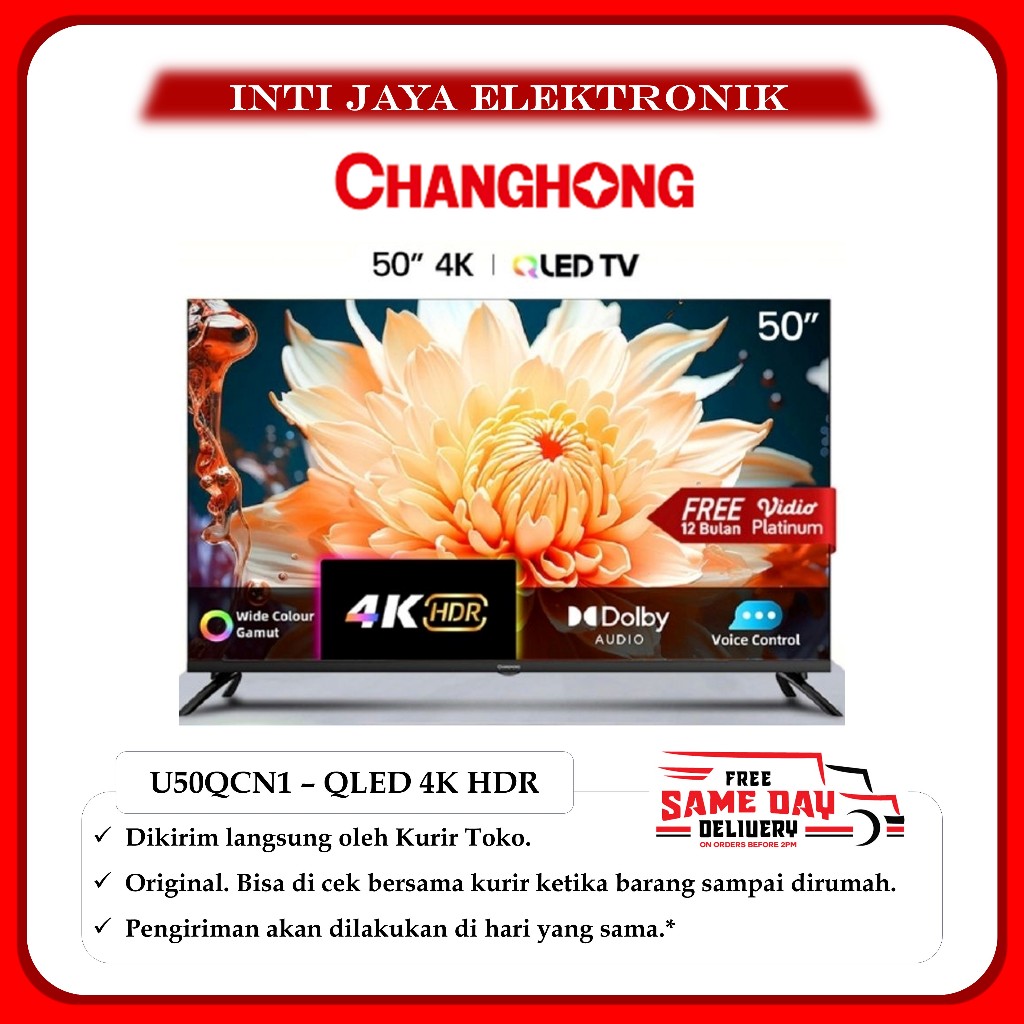 TV CHANGHONG 50 INCH QLED 4K U50QCN1 ANDROID GOOGLE TV 50INCH