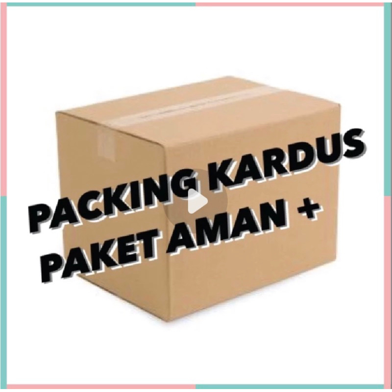 

PACKING TAMBAHAN KARDUS LEBIH AMAN LEBIH TENANG