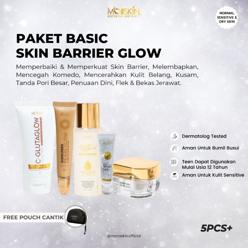 MORASKIN 5 in 1 - Paket Basic Skin Barrier Glow Facial wash Cgluta / Shooting Moist Gel / Sunscreen 