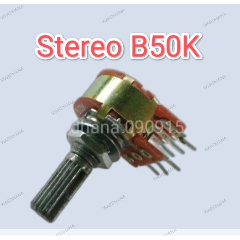 Potensio stereo B50K WL Potensio Stereo B 50K