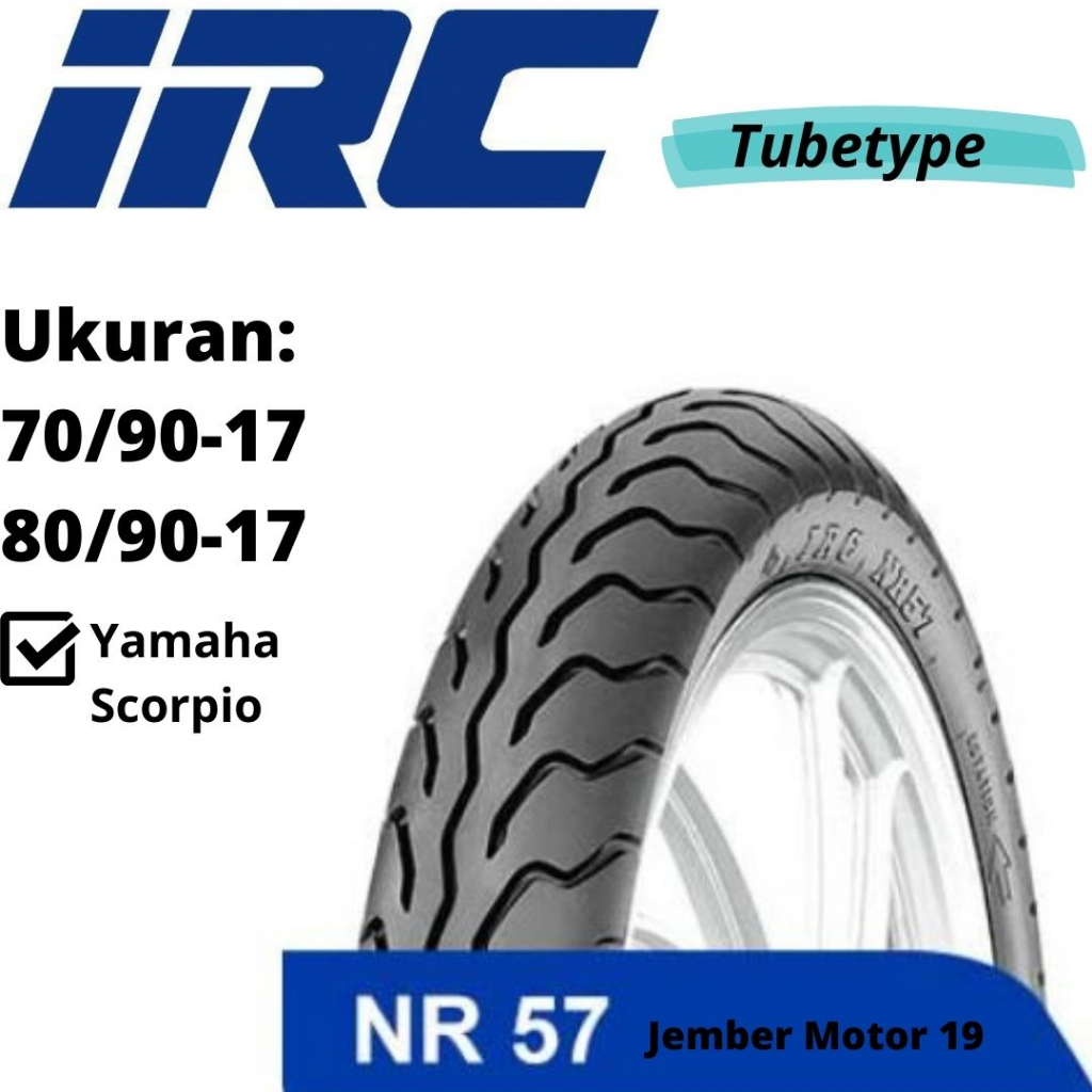 BAN LUAR MOTOR IRC 70/90-17 DAN 80/90-17 NR 57 TUBETYPE