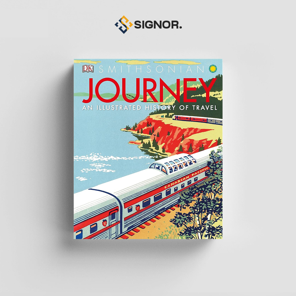 

[ENG1849] Smithsonian - Journey: An Illustrated History of Travel - DK