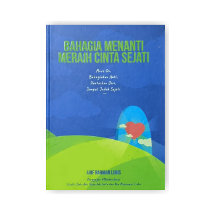 TL - BUKU BAHAGIA MENANTI MERAIH CINTA SEJATI