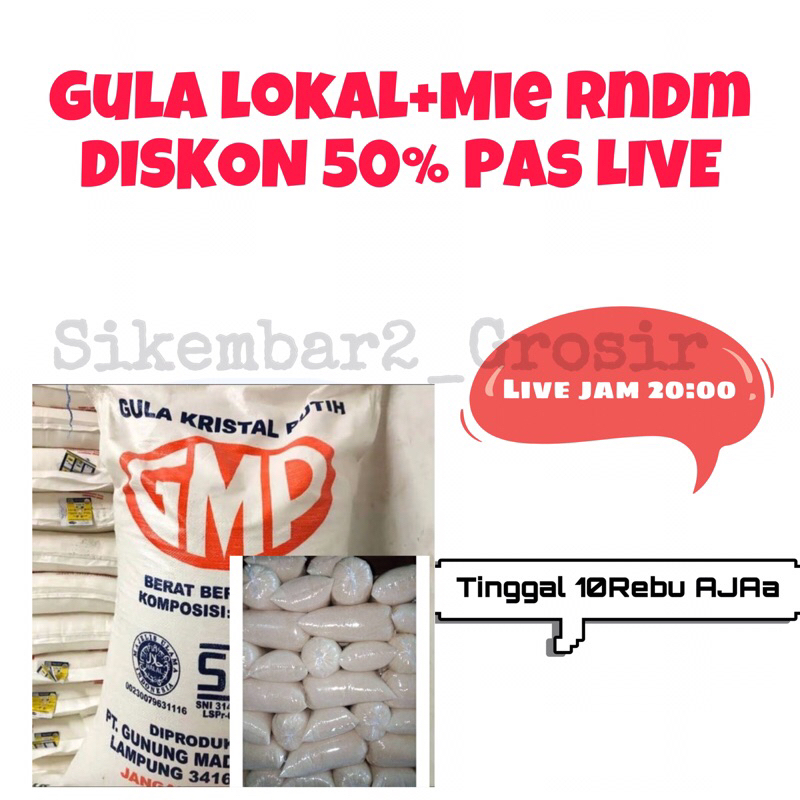 

Gula Lokal+Mie Jadi 10Ribu saat LIVE