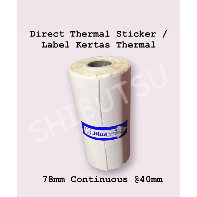 

DIRECT THERMAL STICKER / LABEL STICKER BARCODE PORTABLE BLUEPRINT LITE 78mm CONTINUOUS @40mm MURAH