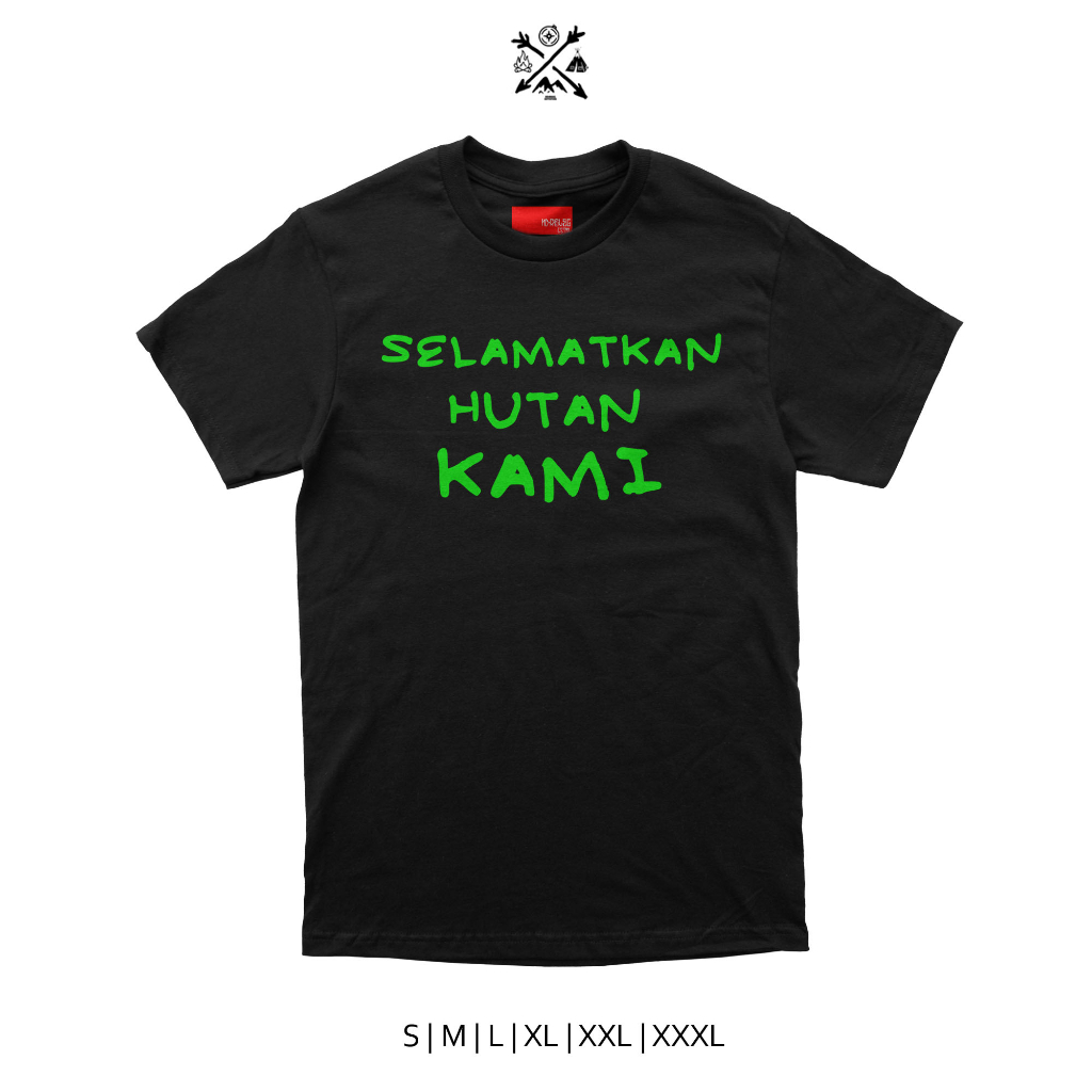 KAOS WALHI SELAMATKAN HUTAN KAMI