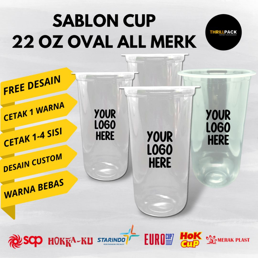 Sablon Cup Plastik 22 Oz Oval  All Merk / Sablon Cup 22 Oz Oval  Merak / Sablon Cup 22 Oz oval Stari