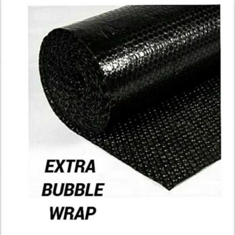 

EXTRA BUBBLE WRAP