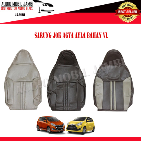 SARUNG JOK MOBIL AGYA AYLA 2013-UP BAHAN TEBAL SEAT COVER SALE MURAH MERIAH