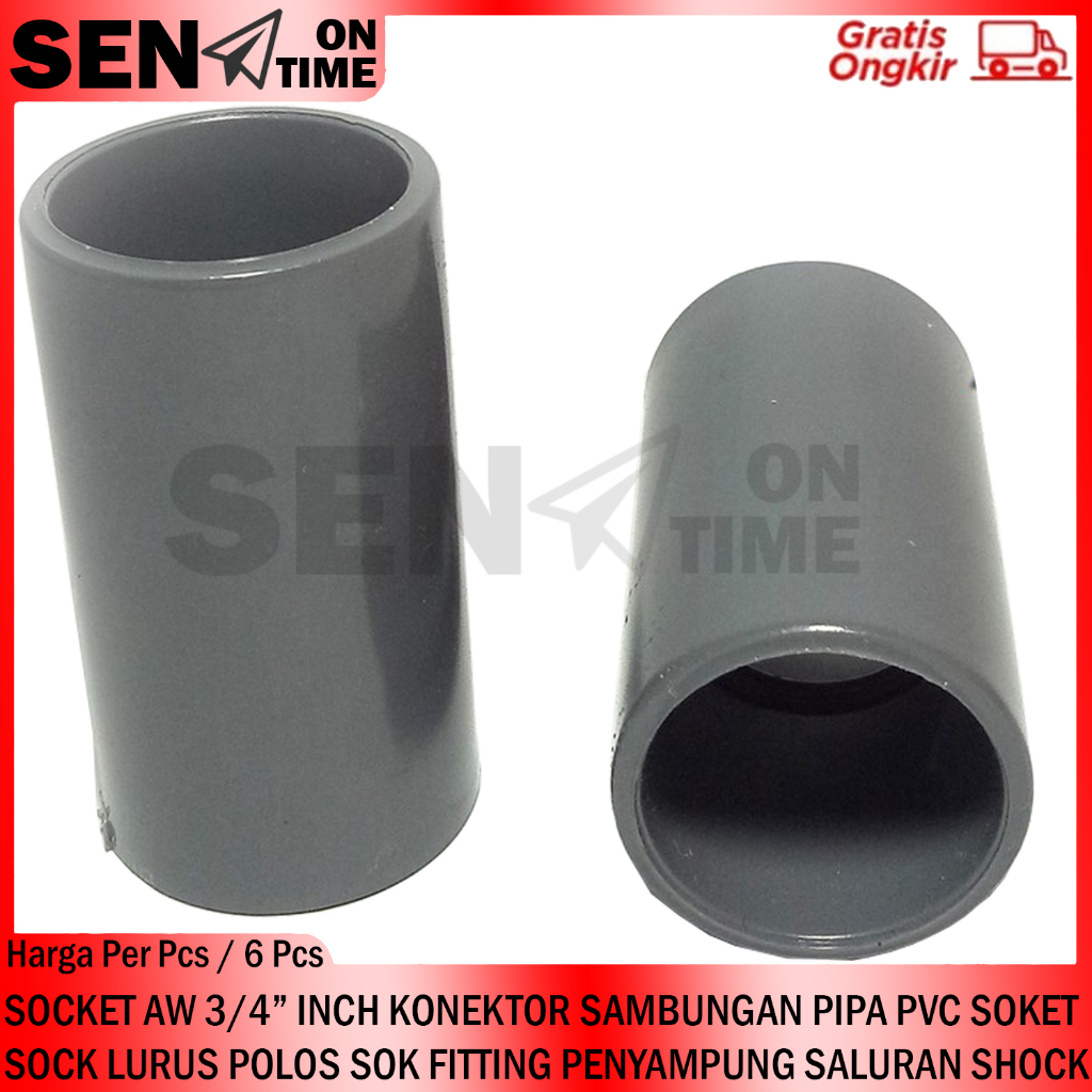 SOCKET 3/4 INCH AW SOKET PVC SOK SAMBUNGAN PIPA 3/4” IN INCI INCHI FITTING LURUS PIPE POWER SOCK PAR
