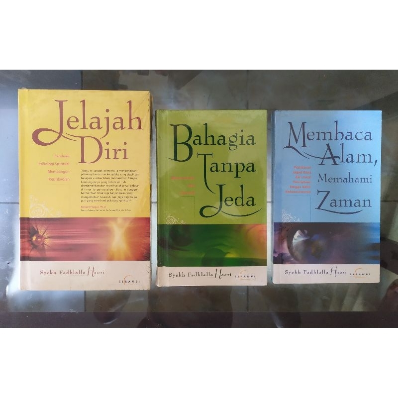 Jelajah Diri Bahagia Tanpa Jeda Membaca Alam Membaca Zaman - Syeikh Fadhalla Haeri