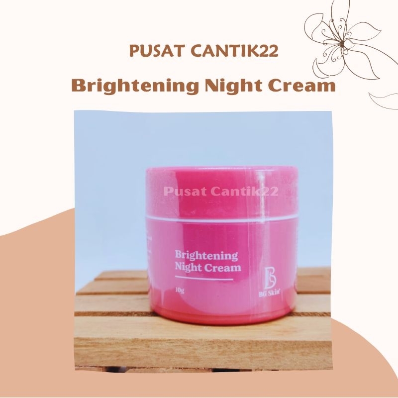 BRIGHTENING NIGHT CREAM BG SKIN