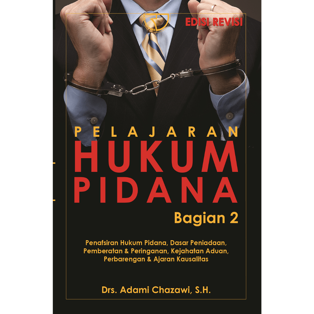 

GRAMEDIA BANJARMASIN-Pelajaran Hukum Pidana Bagian 2(edisi revisi)