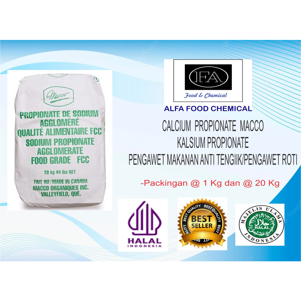 

Sodium Propionate/ Propionate MACCO/ Propionat / Pengawet Makanan Anti Tengik Anti Jamur Packingan 1 Kg dan 25 Kg Bersertifkat Halal