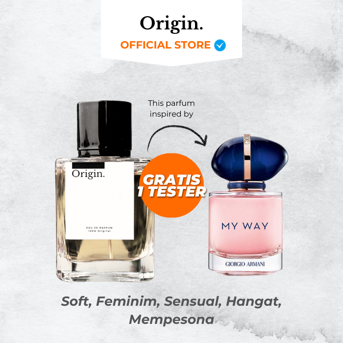ORIGIN PARFUM MY WAY GIO- WANITA KHARISMATIK  | Minyak Wangi Eau De Parfume Aroma Tahan Lama Enak Mu