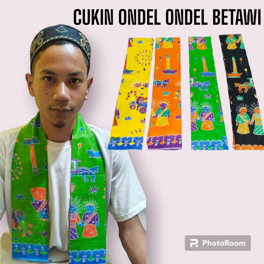 CUKIN BETAWI SYAL BETAWI CUKIN ONDEL ONDEL  CUKIN BATIK