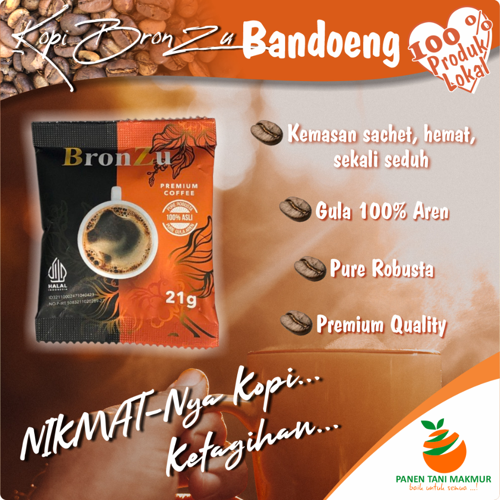 

Bronzu Kopi Robusta Gula Aren Sachet - Nikmat Panen Tani Makmur Bandoeng - Bandung