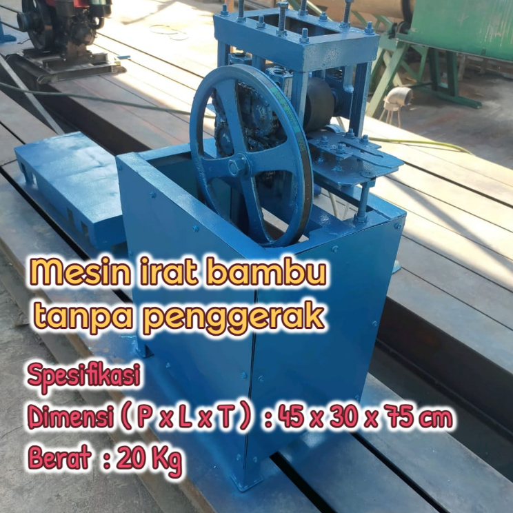 Mesin Irat Bambu Tanpa Penggerak