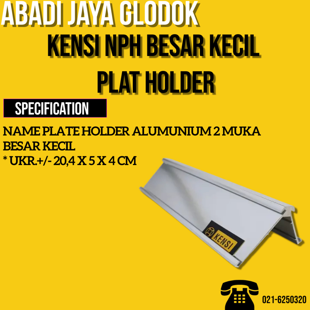 

KENSI NPH BESAR KECIL PLAT HOLDER