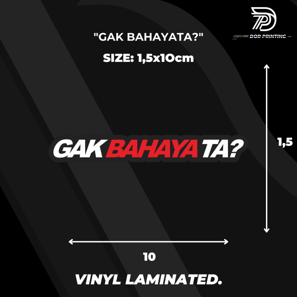 

STICKER/ GAK BAHAYA TA VIRALL KEREN TEKS GAK BAHAYA TA BAHAYA BANGET LOHH