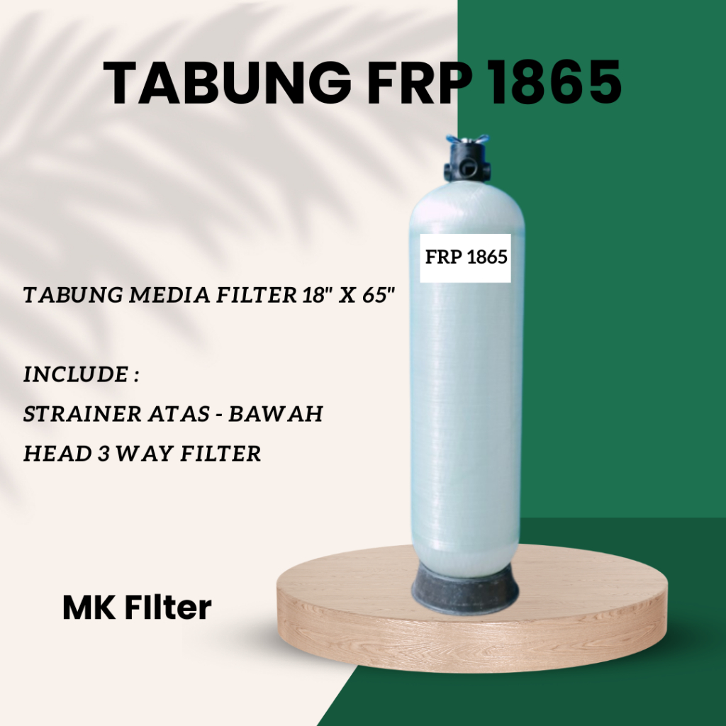 Tabung Filter Media FRP 1865 - Tabung Filter Air (Nanotec)