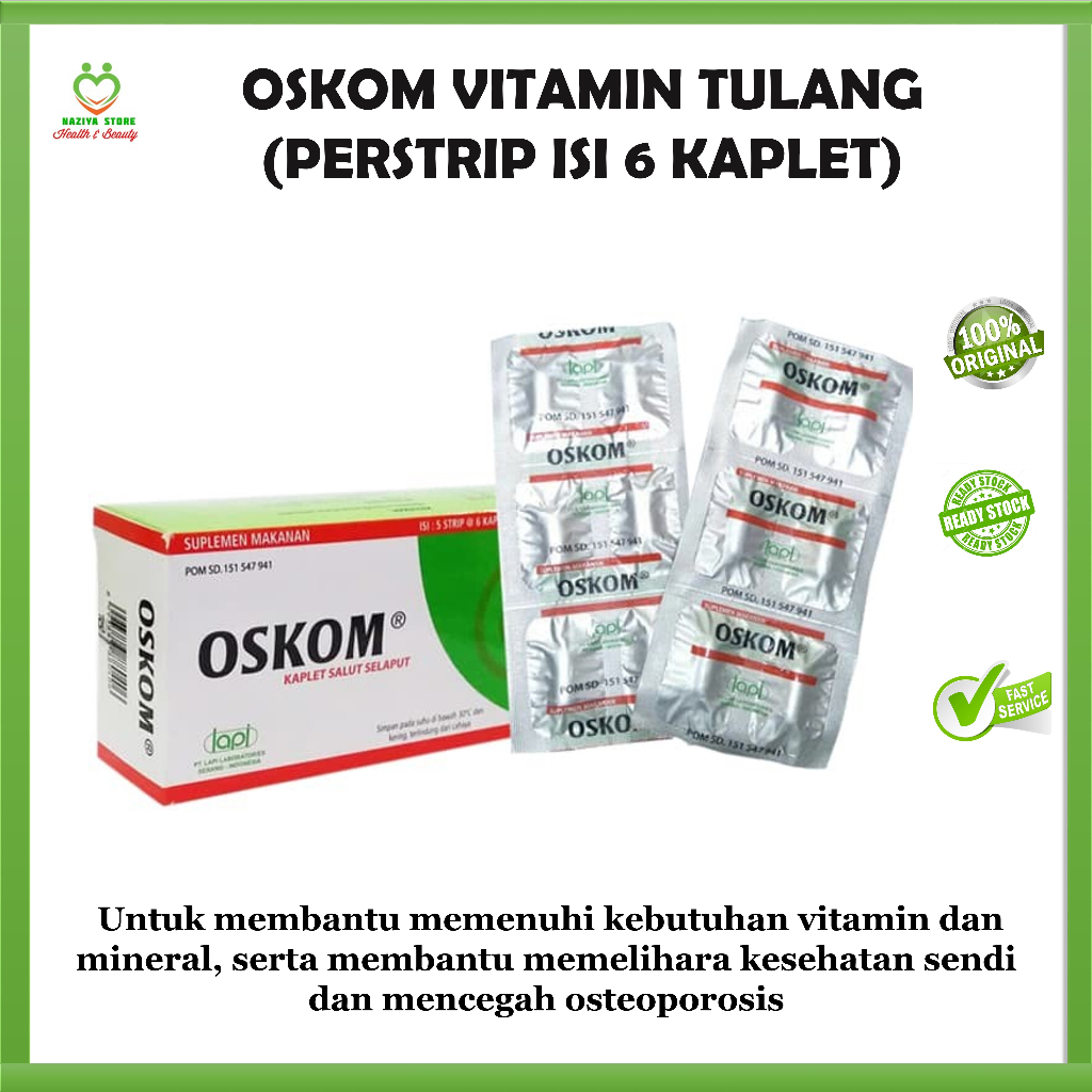OSKOM VITAMIN TULANG TABLET (PERSTRIP) Suplemen Kesehatan Sendi Glucosamine Vitamin tulang dan sendi