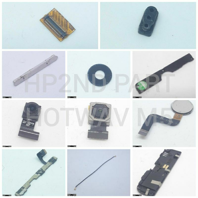 PART HOTWAV M5 - TUTUP MESIN/ KAMERA DEPAN-BELAKANG/ SPEAKER EARPIECE-BUZZER/  KONEKTOR LCD/ FLEXIBE