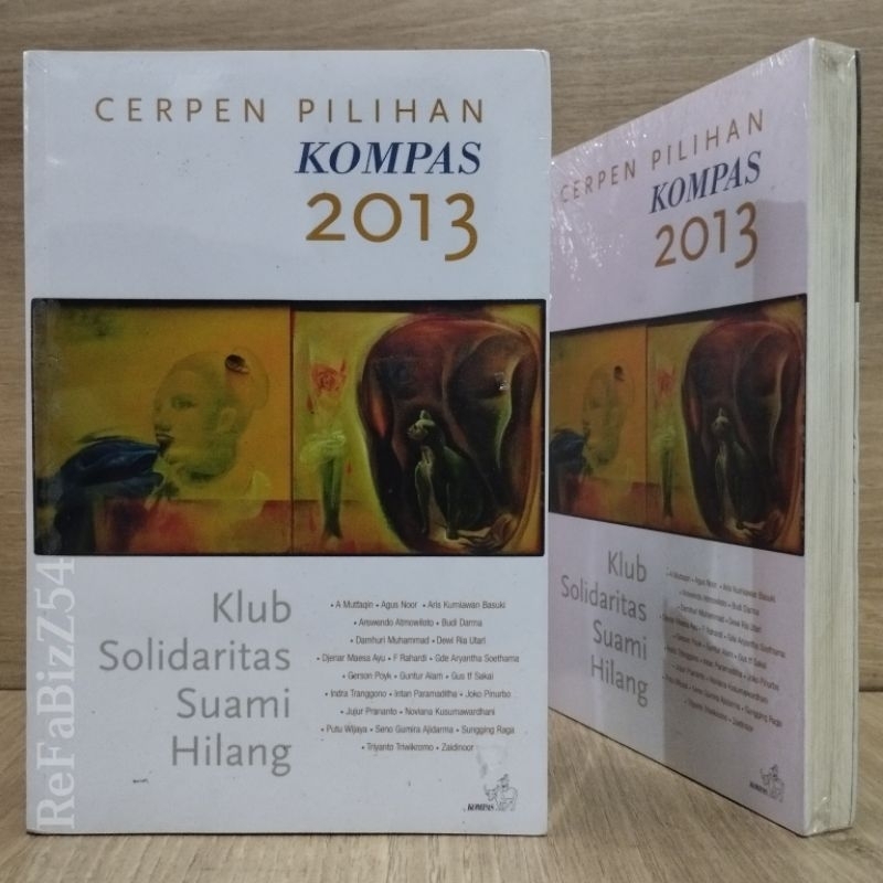 Cerpen Pilihan Kompas 2013 - Klub Solidaritas Suami Hilang