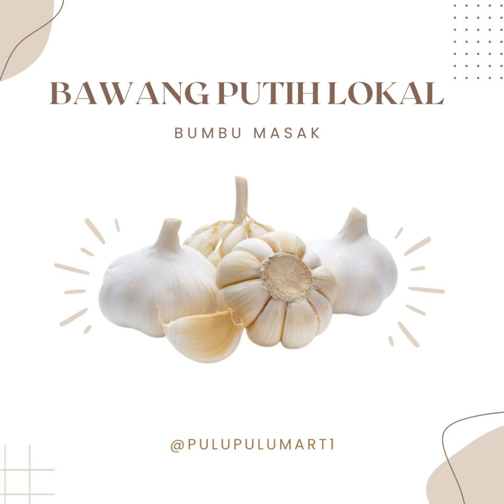 

Bawang putih lokal fresh per sak