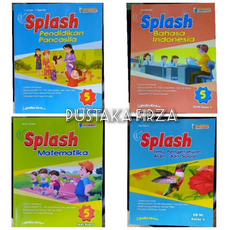 Splash Kelas 5 SD/Mi Kurikulum Merdeka.Ppkn.Ipas.Matematika.Bhs Indonesia.Yudhistira