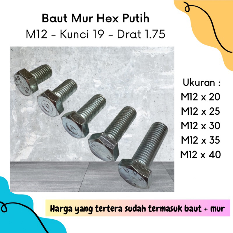 Baut Mur Hexagon Putih M12 Kunci 19 Drat 1.75 | Baut Mur Hex M12 | Baut Mur Hex Kunci 19 | BMP M12 K