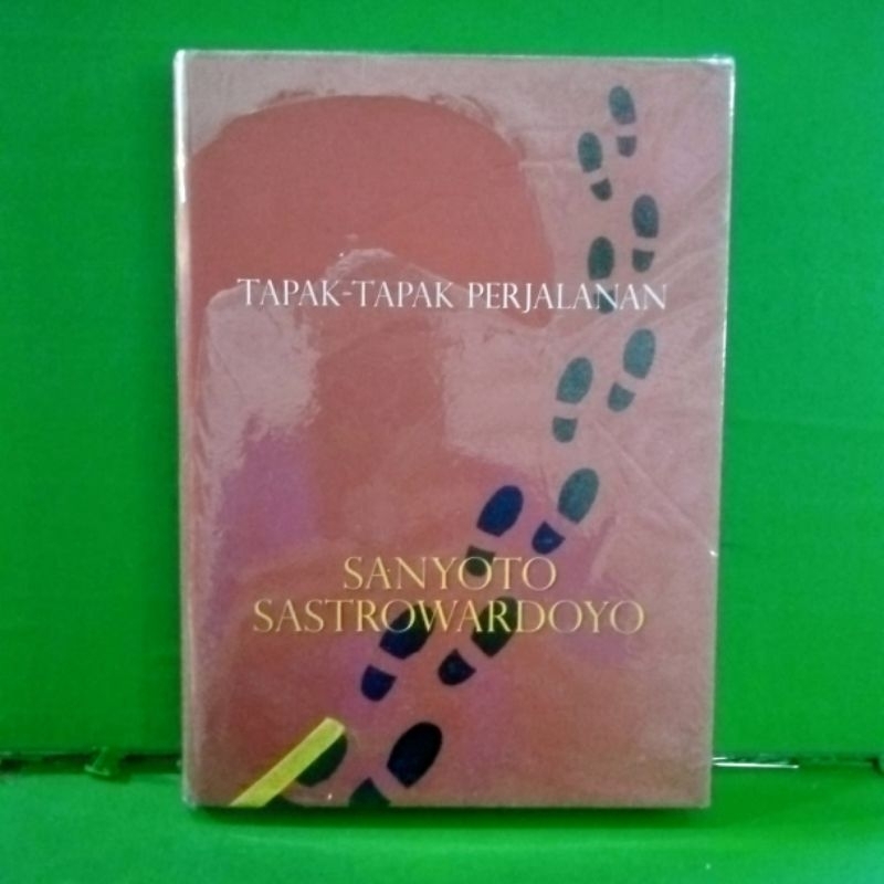 Buku tapak - tapak perjalanan oleh sanyoto sastrowardoyo