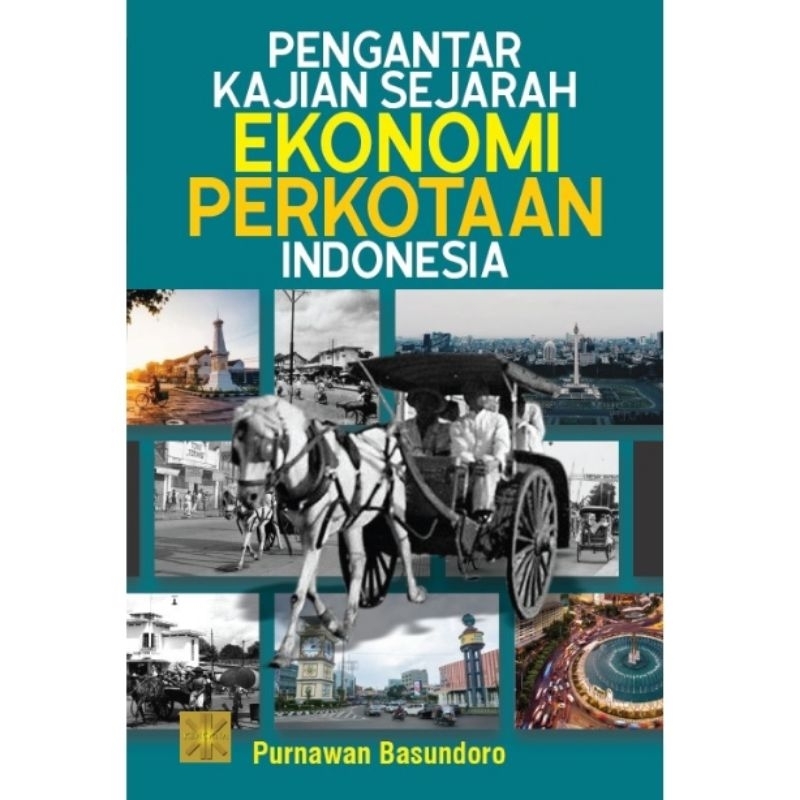 PENGANTAR KAJIAN SEJARAH EKONOMI PERKOTAAN INDONESIA (Original)