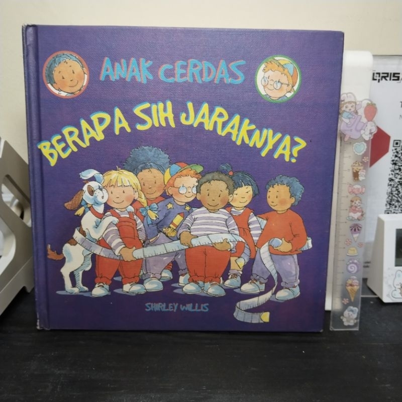 Buku anak Seri Anak Cerdas BERAPA SIH JARAKNYA? oleh Shirley Willis