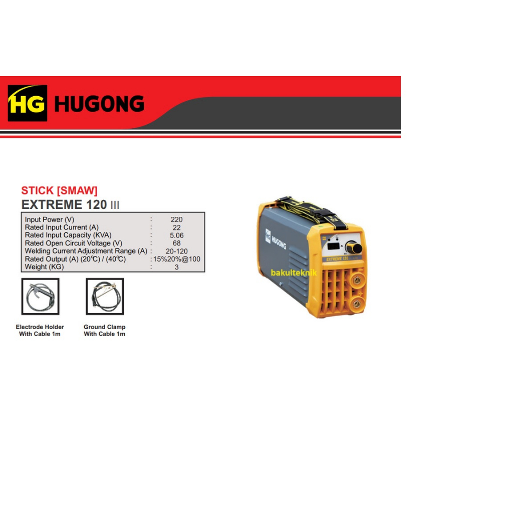 MESIN LAS HUGONG EXTREME 120III - STICK - mesin las 120 ampere hugong