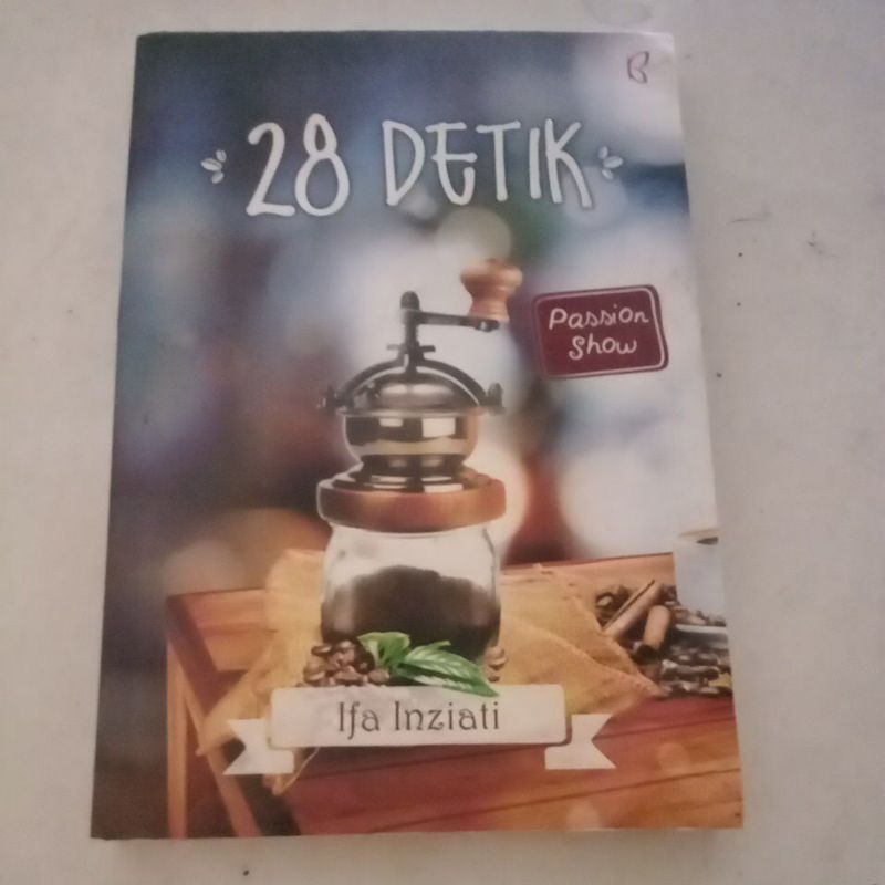 Novel 28 detik oleh Ifa Inziati