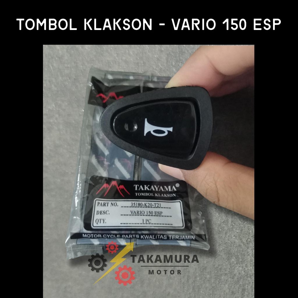 Takayama Tombol - Saklar Klakson Honda Vario 150 ESP (K20-T21) - Takamura Sparepart Motor
