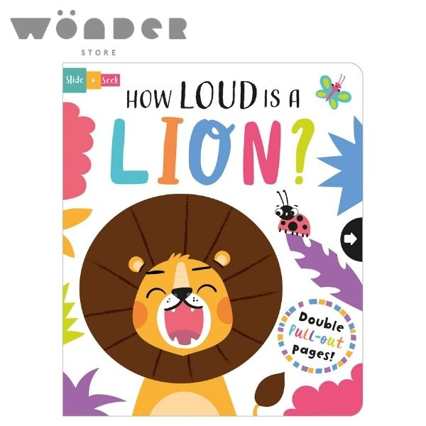 Imagine That - Slide And Seek Multi Stage Pull Tab Books: How Loud Is A Lion?