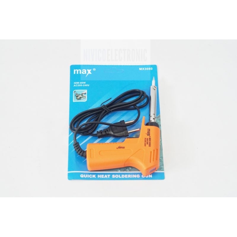 Solder Max tembak 3080 (30w-80w) Soldering Gun High Quality