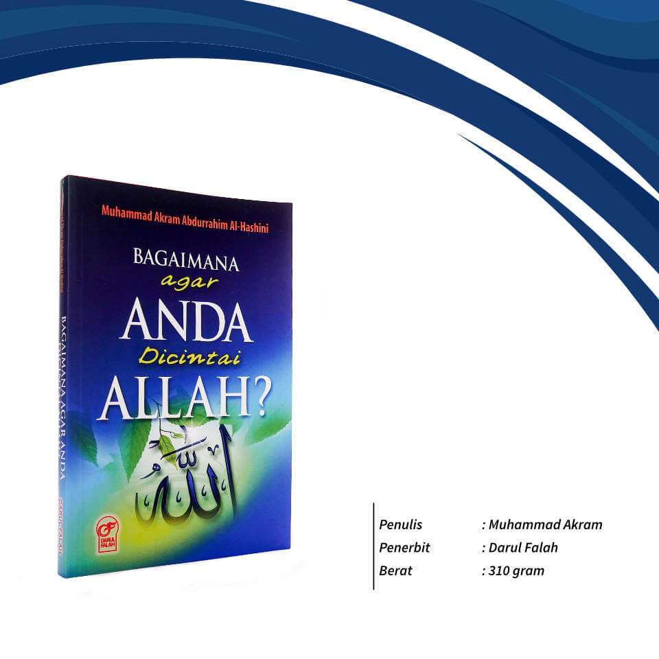 Bagaimana Agar Anda Dicintai Allah