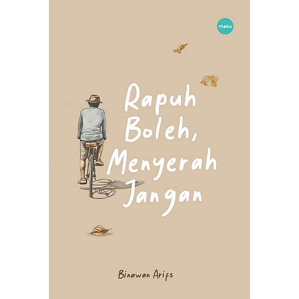 Buku Rapuh Boleh, Menyerah Jangan