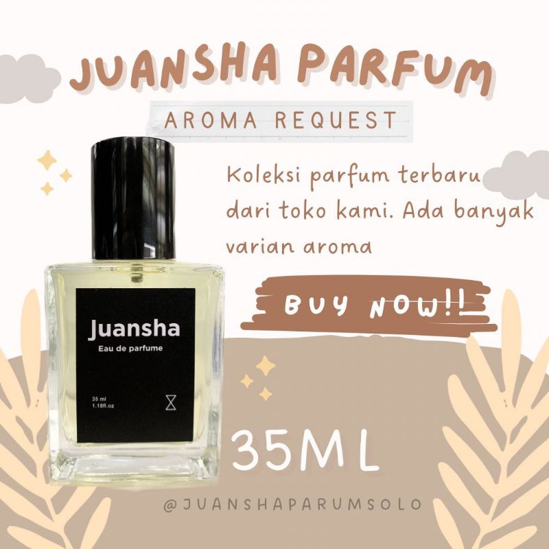 JUANSHA PARFUM 35ML (AROMA REQUEST)