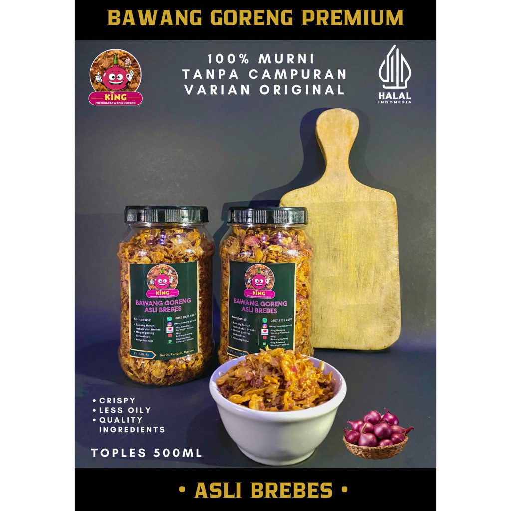 

TERMURAH DAN TERENYAH Bawang Goreng King Premium / 180gr- 150gr - 110gr/ Toples 500ML/450ML/ 300ML / Bawang Goreng Murah / Bawang Goreng Murni / Bawang Goreng Brebes / Bawang Goreng Crispy / Bawang Goreng Renyah Berkualitas