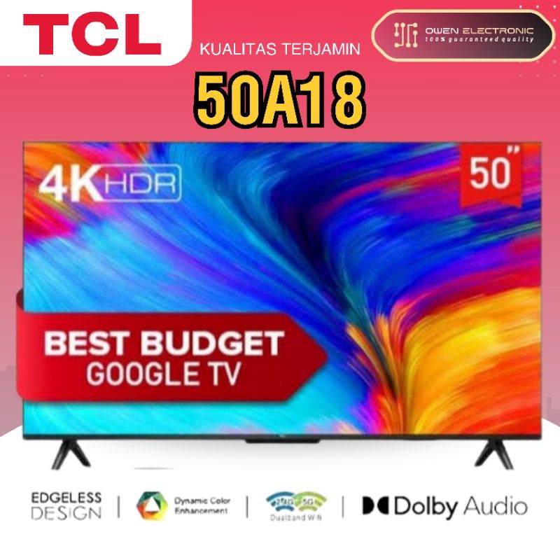 TCL 50 inch Google TV 50A18 - 4K UHD - TCL
50A18